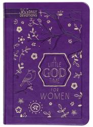 A Little God Time for Women: 365 Daily Devotions (Gift Edition) 