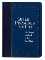  Bible Promises for Life: The Ultimate Handbook for Your Every Need 