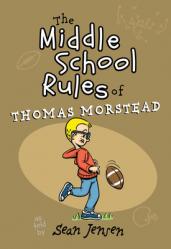  The Middle School Rules of Thomas Morstead 