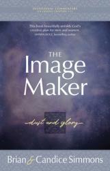  The Image Maker: Dust and Glory 