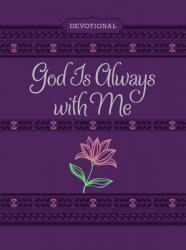  God Is Always with Me Ziparound Devotional: 365 Daily Devotional 