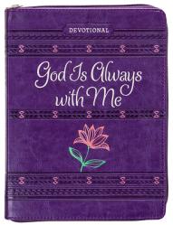  God Is Always with Me Ziparound Devotional: 365 Daily Devotional 