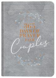  365 Days of Prayer for Couples: Daily Prayer Devotional 