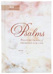  Psalms 365: Prayers, Praise & Promises 