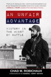  An Unfair Advantage: Victory in the Midst of Battle 