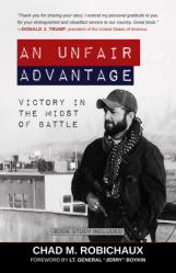  An Unfair Advantage: Victory in the Midst of Battle 