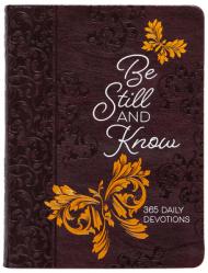  Be Still and Know: 365 Daily Devotions 