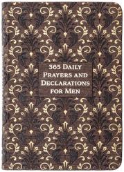  365 Daily Prayers and Declarations for Men 