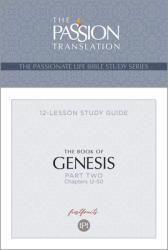  Tpt the Book of Genesis--Part 2: 12-Lesson Study Guide 