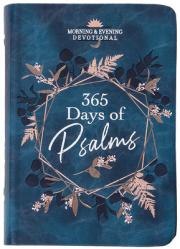  365 Days of Psalms: Morning & Evening Devotional 
