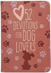  52 Devotions for Dog Lovers 