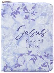  Jesus You\'re All I Need Ziparound Devotional 