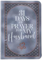  31 Days of Prayer for My Husband 