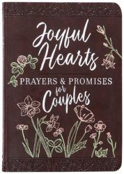  Joyful Hearts - Prayers & Promises for Couples 