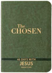  The Chosen Book Five: 40 Days with Jesus 