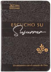  Escucho Su Susurrar: Un Encuentro Con El Coraz 