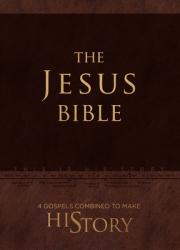  The Jesus Bible: 4 Gospels Combined to Make His Story 