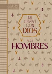  Mi Tiempo Con Dios Para Hombres: 365 D 