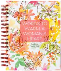  Words to Warm a Woman\'s Heart: Devotional Coloring Book 