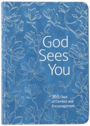  God Sees You: 365 Days of Comfort and Encouragement 