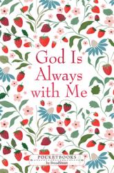  God Is Always with Me: Pocketbooks by Broadstreet 