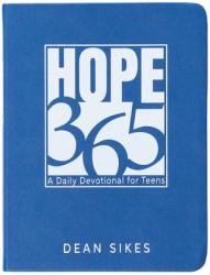  Hope 365: A Daily Devotional for Teens 