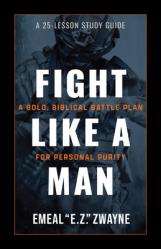  Fight Like a Man: A 25-Lesson Study Guide 