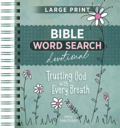  Trusting God with Every Breath: Bible Word Search Devotional 