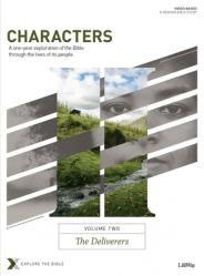  Characters Volume 2: The Deliverers - Bible Study Book: A One-Year Exploration of the Bible Through the Lives of Its People Volume 2 