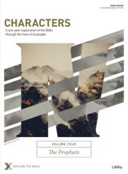  Characters Volume 4: The Prophets - Bible Study Book 