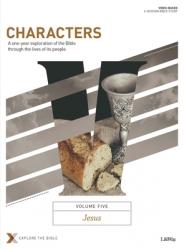  Characters Volume 5: Jesus - Bible Study Book 