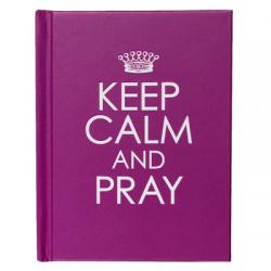 Keep Calm and Pray 