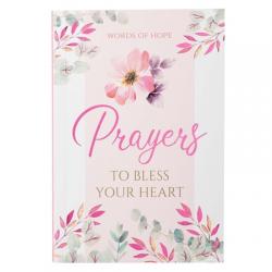  Words of Hope: Prayers to Bless Your Heart Devotional 