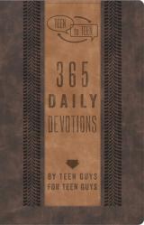  Teen to Teen: 365 Daily Devotions by Teen Guys for Teen Guys 