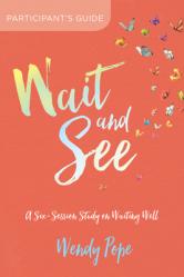  Wait and See Participant\'s Guide: A Six-Session Study on Waiting Well 