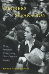  Degrees of Separation: Identity Formation While Leaving Ultra-Orthodox Judaism 