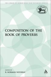  The Composition of the Book of Proverbs 