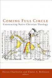  Coming Full Circle: Constructing Native Christian Theology 