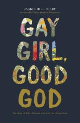  Gay Girl, Good God: The Story of Who I Was, and Who God Has Always Been 