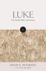  The Hodder Bible Commentary: Luke 