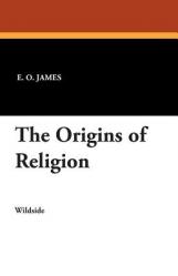  The Origins of Religion 