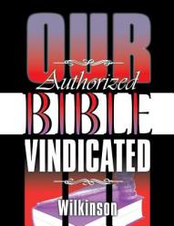  Our Authorized Bible Vindicated 