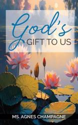  God\'s Gift to Us 