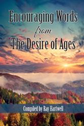  Encouraging Words from The Desire of Ages 