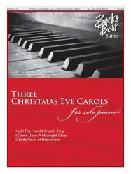  Three Christmas Eve Carols 