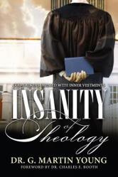  Insanity of Theology 