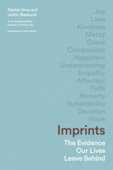  Imprints: The Evidence Our Lives Leave Behind 