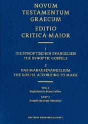  Novum Testamentum Graecum, Editio Critica Maior (Ecm) I.2/2: The Gospel of Mark, Supplementary Material (Hardcover) 