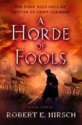  A Horde of Fools 