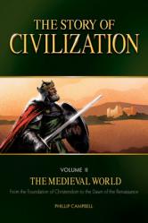  The Story of Civilization, Volume II: The Medieval World 